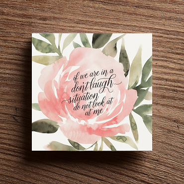 If We Are In A Don't Laugh Situation Sign - Floral Failsafe for the Guffaw-Prone